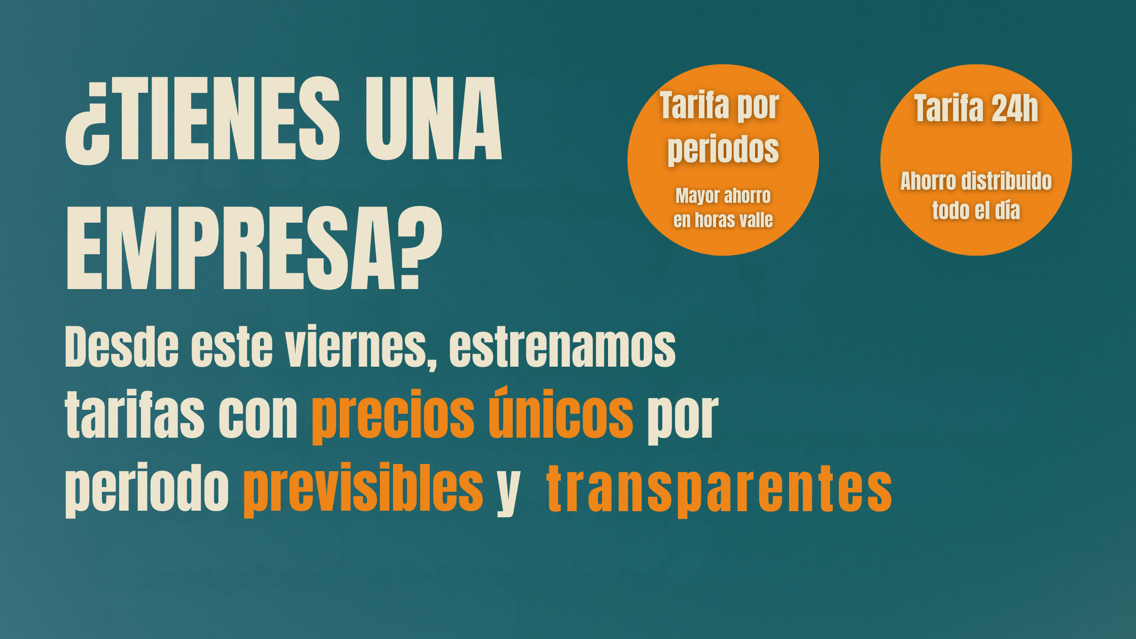 Nuevas tarifas únicas para empresas